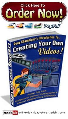 Product picture Creating Your Own Videos