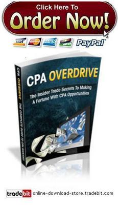 Product picture The Complete Guide To Making Money With CPA Offers