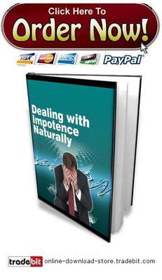 Product picture Dealing With Impotence Naturally
