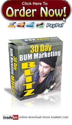 Product picture 30 Day Bum Marketing Blitz