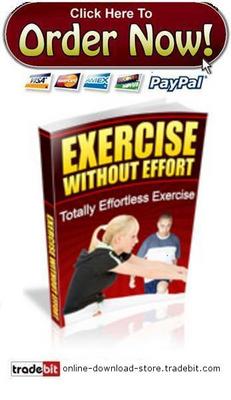 Product picture Exercise Without Effort