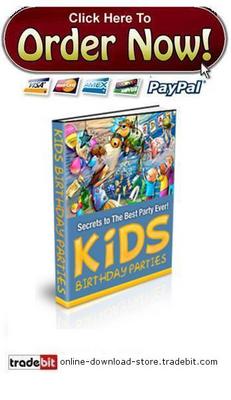 Product picture Secrets To The Best Party Ever Kids