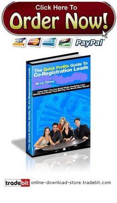 Product picture The Quick Profits Guide To Co-Registration Leads