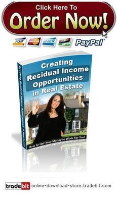 Product picture Creating Residual Income Opportunities in Real Estate