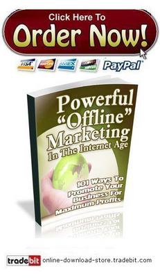 Product picture Powerful Offline Marketing In The Internet Age