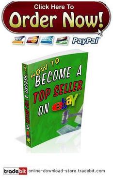 Product picture How To Become A Top Seller On Ebay
