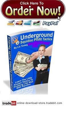Product picture Underground Squidoo Profit Tactics