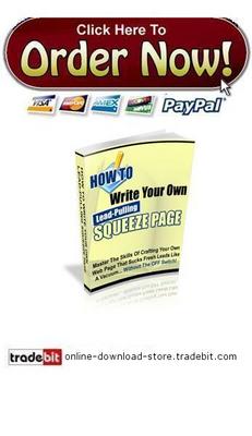 Product picture How To Write Your Own Lead-Pulling Squeeze Page