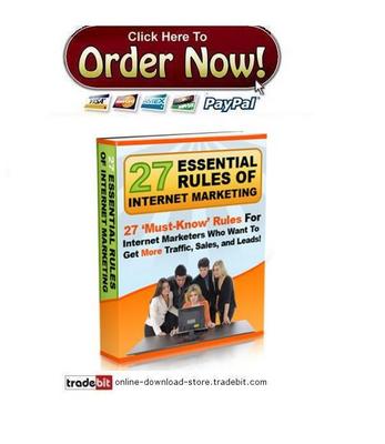Product picture 27 Essential Rules of Internet Marketing