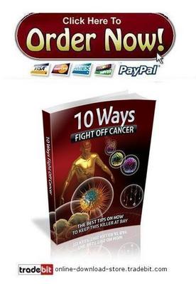 Product picture 10 Ways Fight Off Cancer