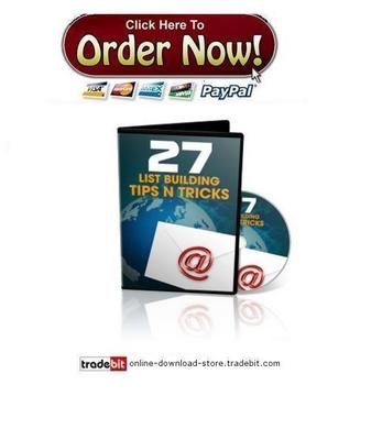 Product picture 27 List Building Tips N Tricks