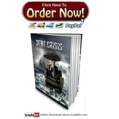 Product picture Debt Crisis - Your Guide to Debt Relief