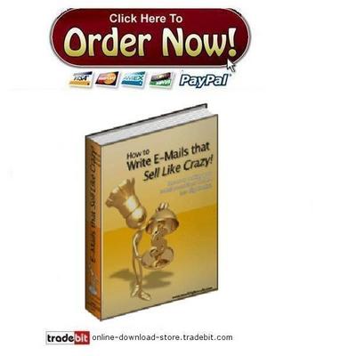 Product picture How to Write E-mails that Sell Like Crazy