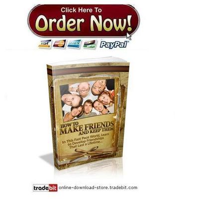 Product picture How To Make Friends And Keep Them