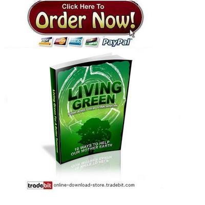 Product picture Living Green For A Better Tomorrow