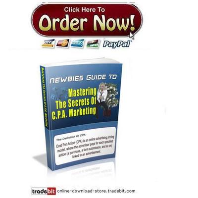 Product picture Mastering The Secrets Of CPA Marketing
