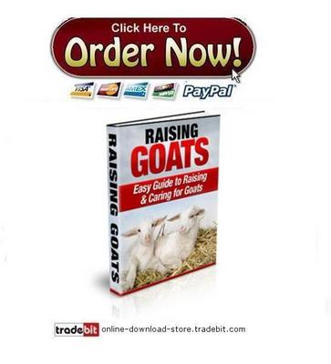 Product picture Raising Goats - Easy Guide to Raising & Caring for Goats
