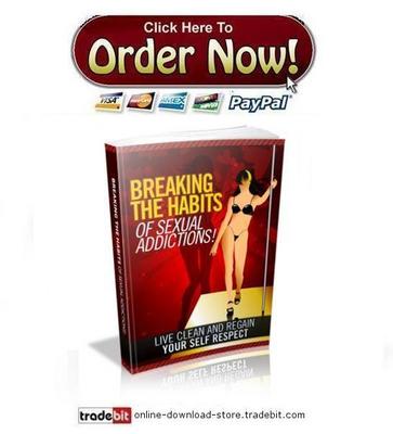 Product picture Breaking The Habits Of Sexual Addictions