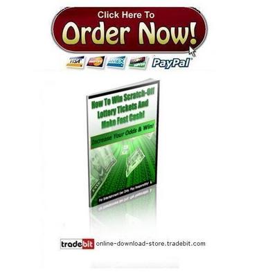 Product picture How To Win Scratch-Off Lottery Tickets And Make Fast Cash